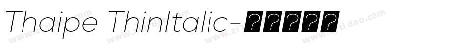 Thaipe ThinItalic字体转换